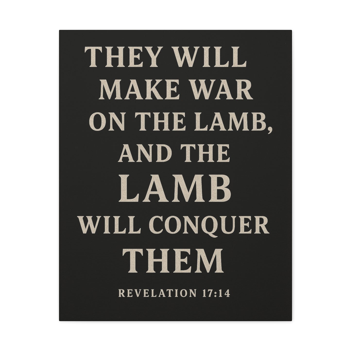 They Will Make War On The Lamb and The Lamb Will Conquer Them Book of Revelations Quote Inspirational Wall Art Canvas Religious Home Decor