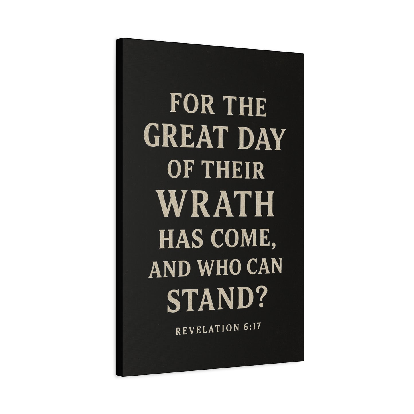 For The Great Day of Their Wrath Has Come And Who Can Stand Book of Revelations Quote Inspirational Wall Art Canvas Religious Home Decor