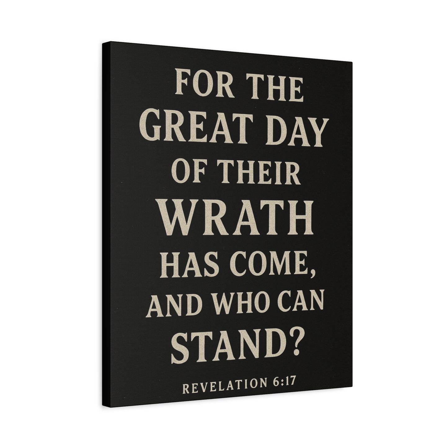For The Great Day of Their Wrath Has Come And Who Can Stand Book of Revelations Quote Inspirational Wall Art Canvas Religious Home Decor