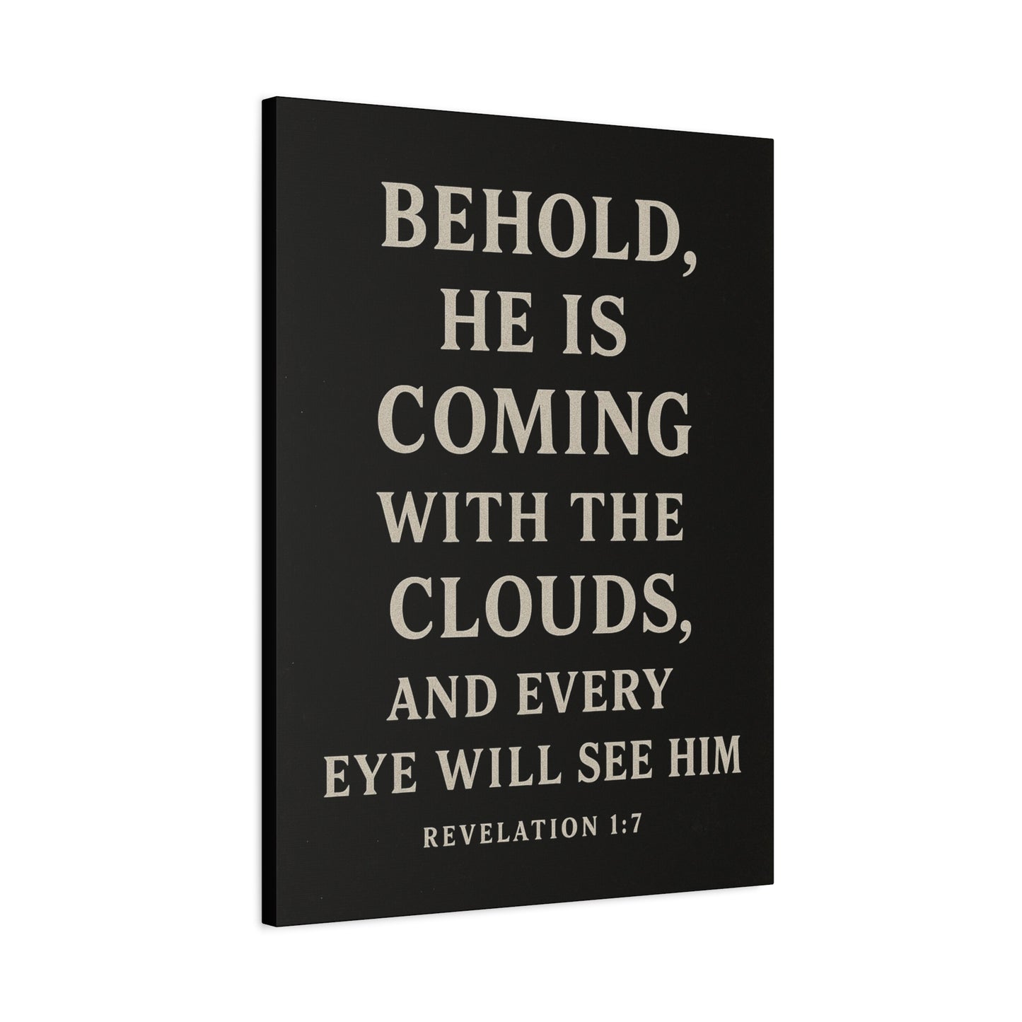 Behold He Is Coming With The Clouds and Every Eye Will See Him Book of Revelations Quote Inspirational Wall Art Canvas Religious Home Decor
