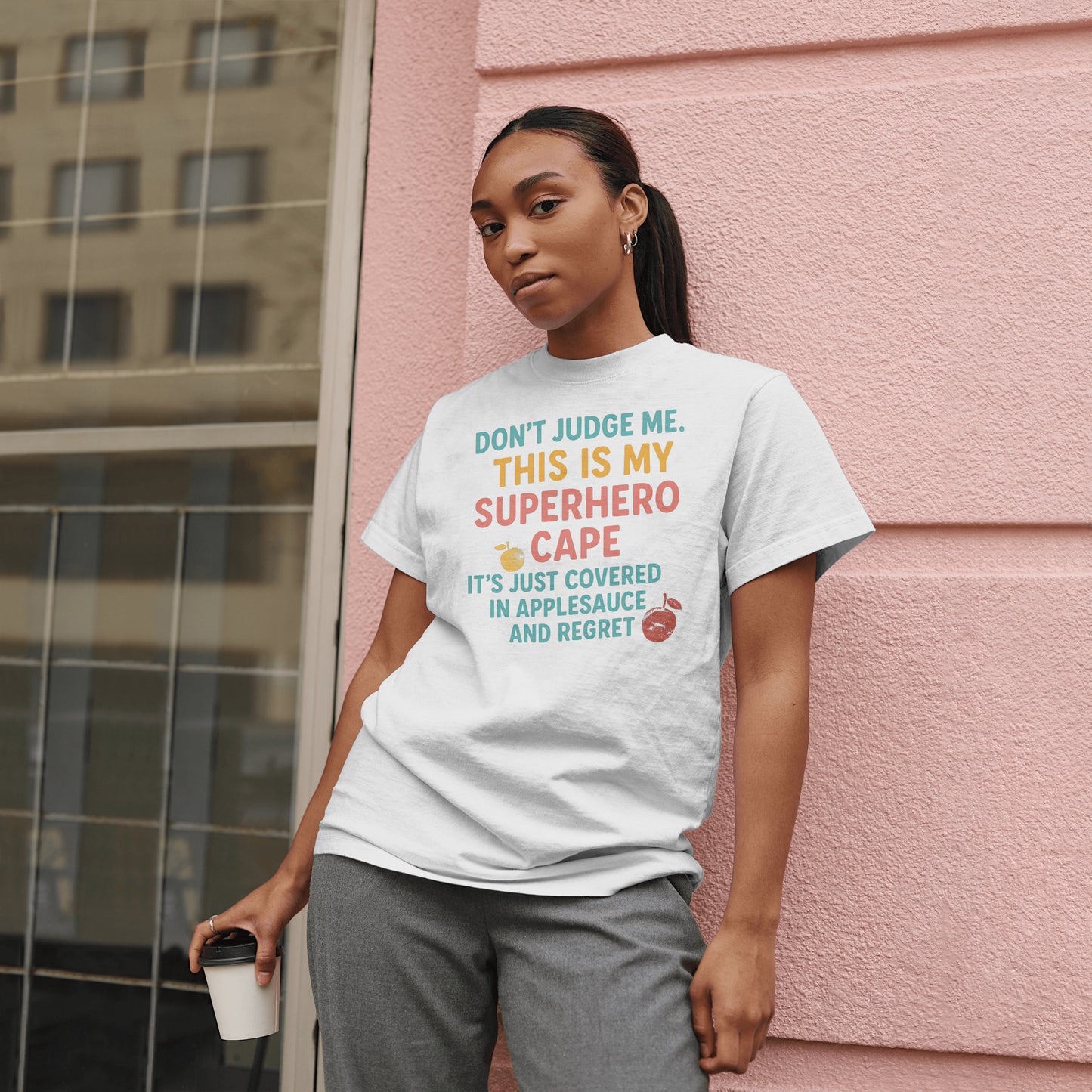 Don't Judge Me. This Is My Superhero Cape It's Just Covered In Applesauce & Regret Mothers Cotton Tee Gift Shirt in Different Color Options by Kissa Doody