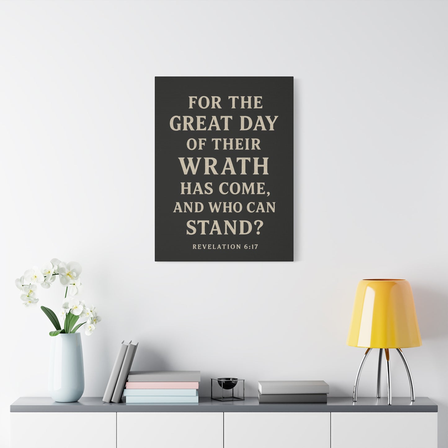 For The Great Day of Their Wrath Has Come And Who Can Stand Book of Revelations Quote Inspirational Wall Art Canvas Religious Home Decor