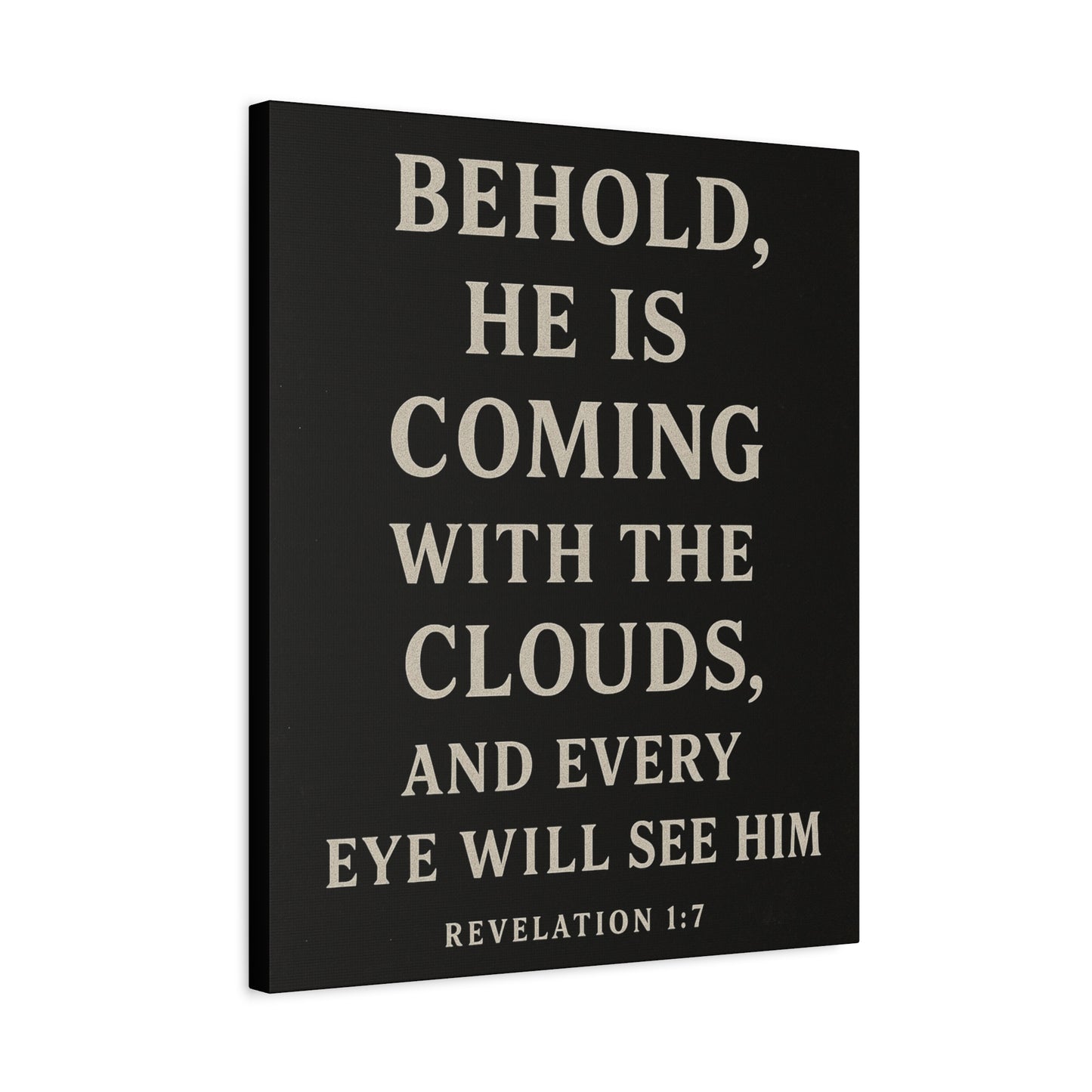 Behold He Is Coming With The Clouds and Every Eye Will See Him Book of Revelations Quote Inspirational Wall Art Canvas Religious Home Decor
