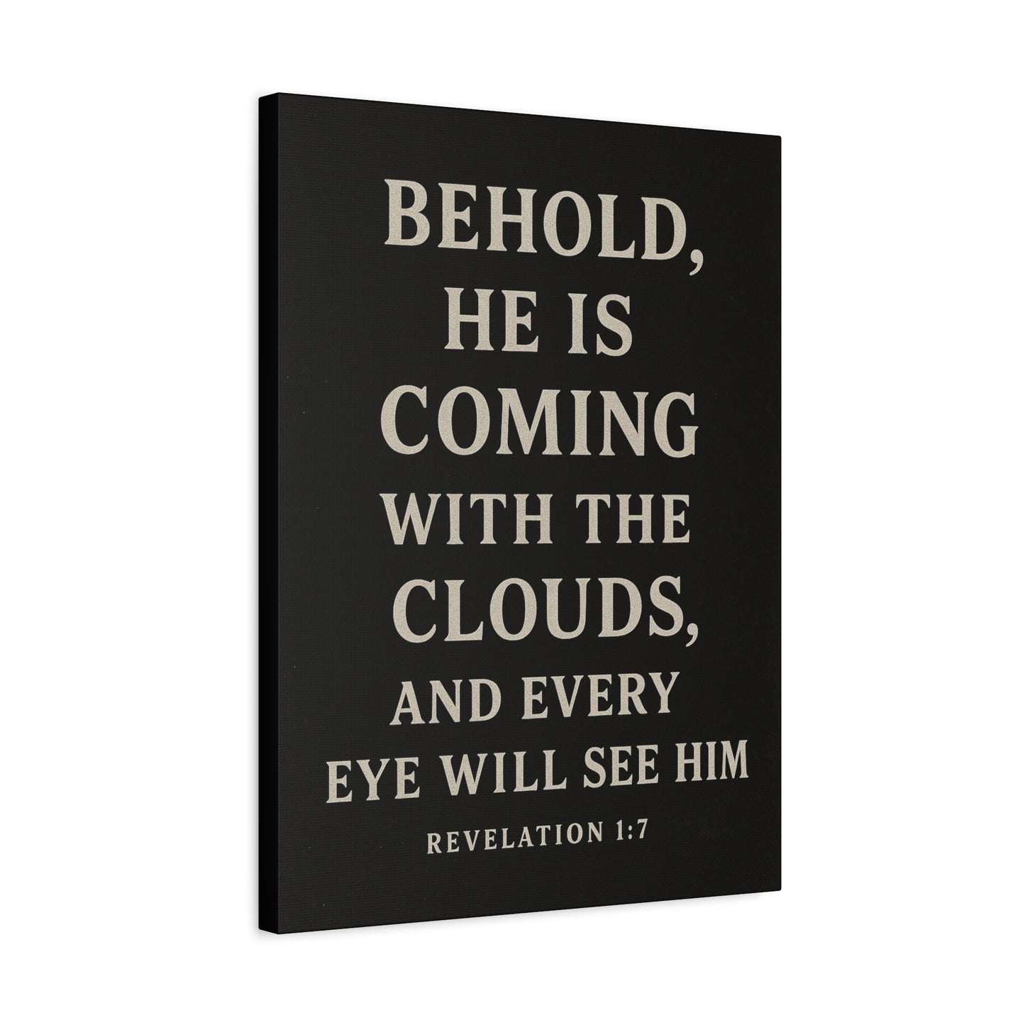 Behold He Is Coming With The Clouds and Every Eye Will See Him Book of Revelations Quote Inspirational Wall Art Canvas Religious Home Decor