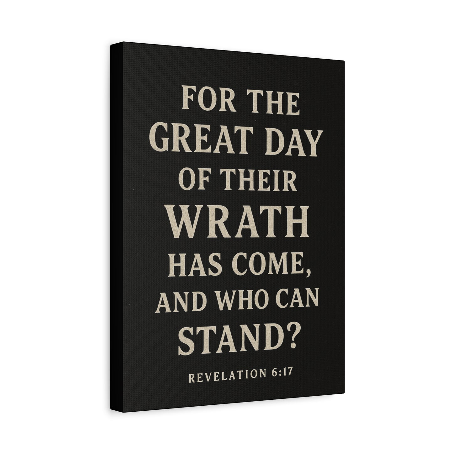 For The Great Day of Their Wrath Has Come And Who Can Stand Book of Revelations Quote Inspirational Wall Art Canvas Religious Home Decor