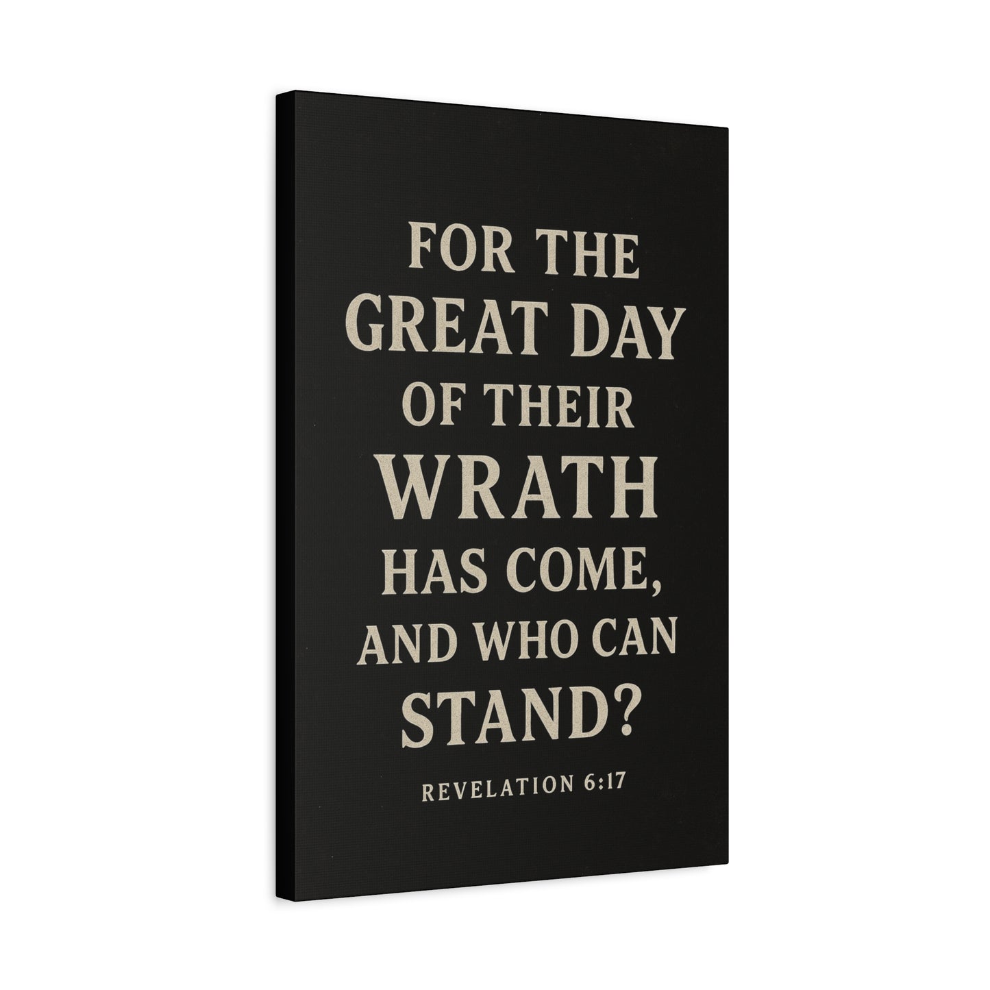 For The Great Day of Their Wrath Has Come And Who Can Stand Book of Revelations Quote Inspirational Wall Art Canvas Religious Home Decor