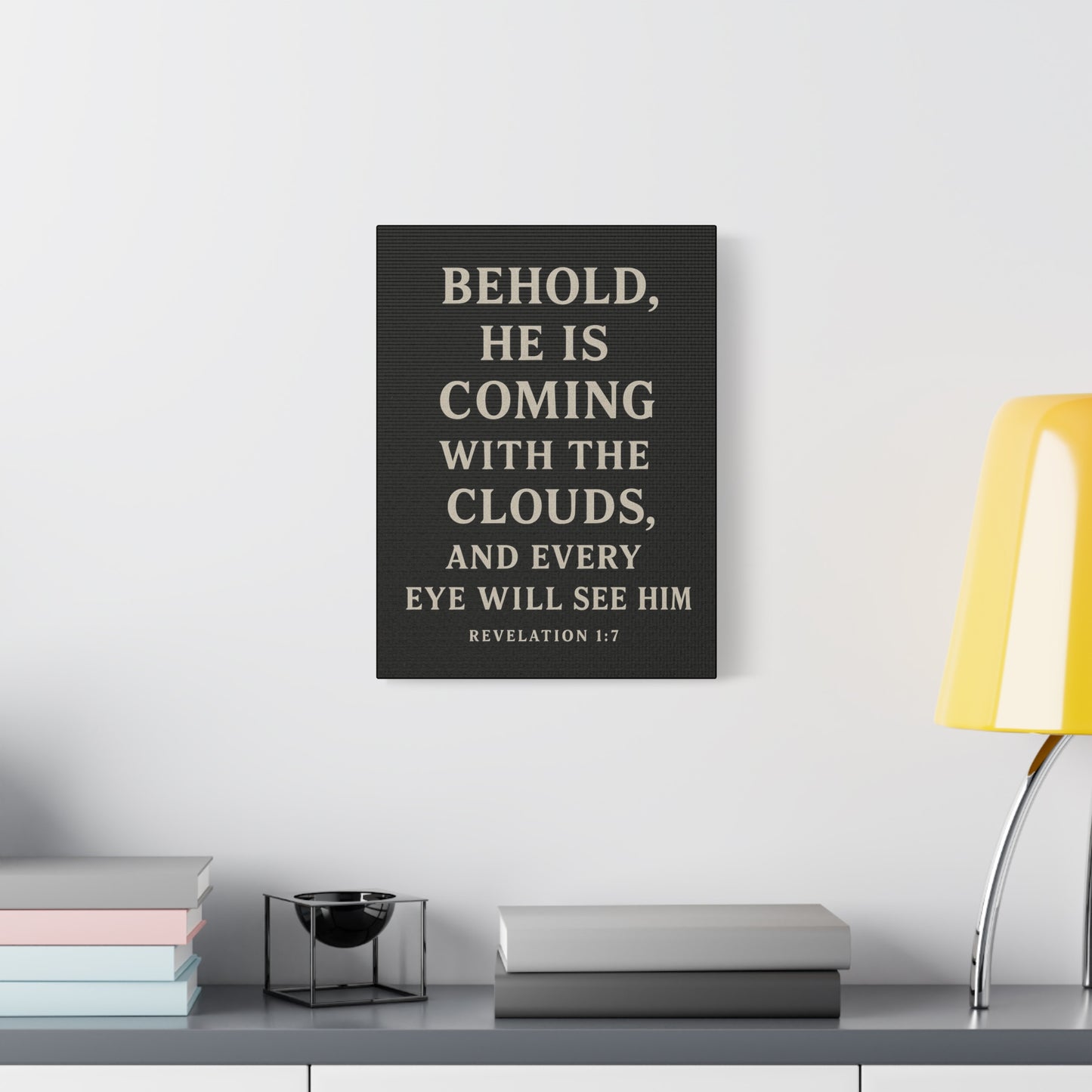 Behold He Is Coming With The Clouds and Every Eye Will See Him Book of Revelations Quote Inspirational Wall Art Canvas Religious Home Decor