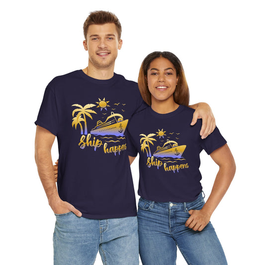 Ship Happens Hilarious Couples Matching T-Shirt Tee Unisex for Cruise Shop Travel Vacations Apparel (Matching Shirt Sold Separately) by EatCruiseSlay