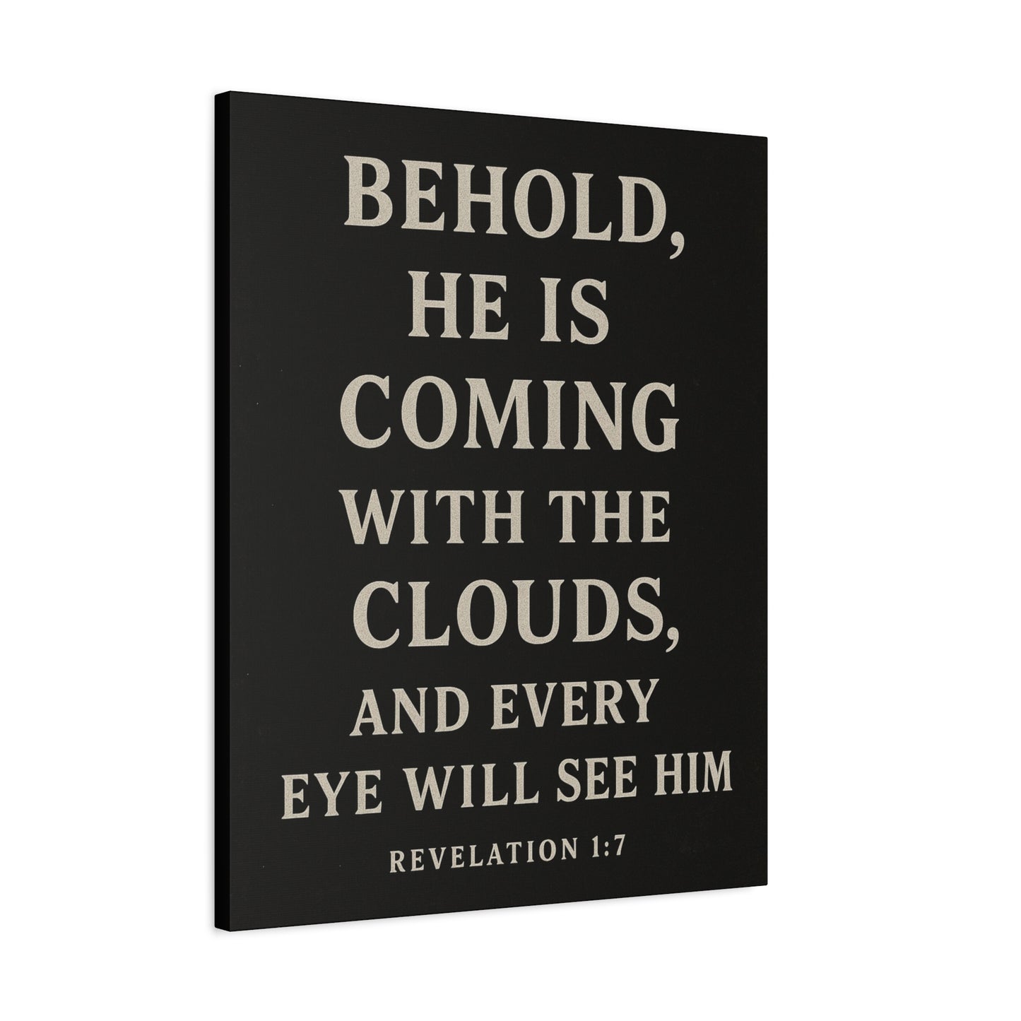 Behold He Is Coming With The Clouds and Every Eye Will See Him Book of Revelations Quote Inspirational Wall Art Canvas Religious Home Decor
