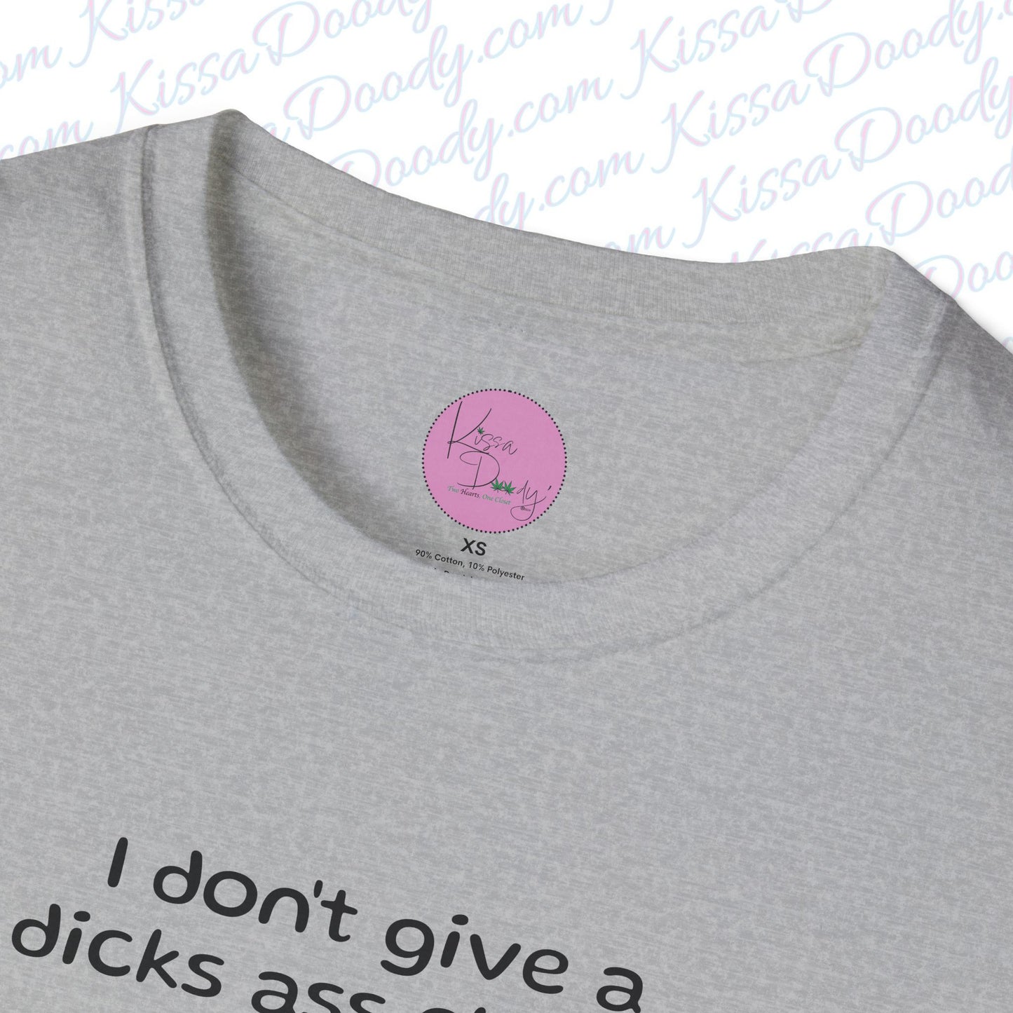 I Don't Give A Dicks Ass Cheese Unisex Softstyle T-Shirt